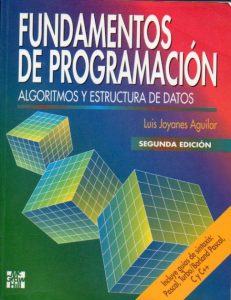 Fundamentos de Programacion Algoritmos, Estructura de Datos y Objetos 2 Edición Luis Joyanes Aguilar - PDF | Solucionario