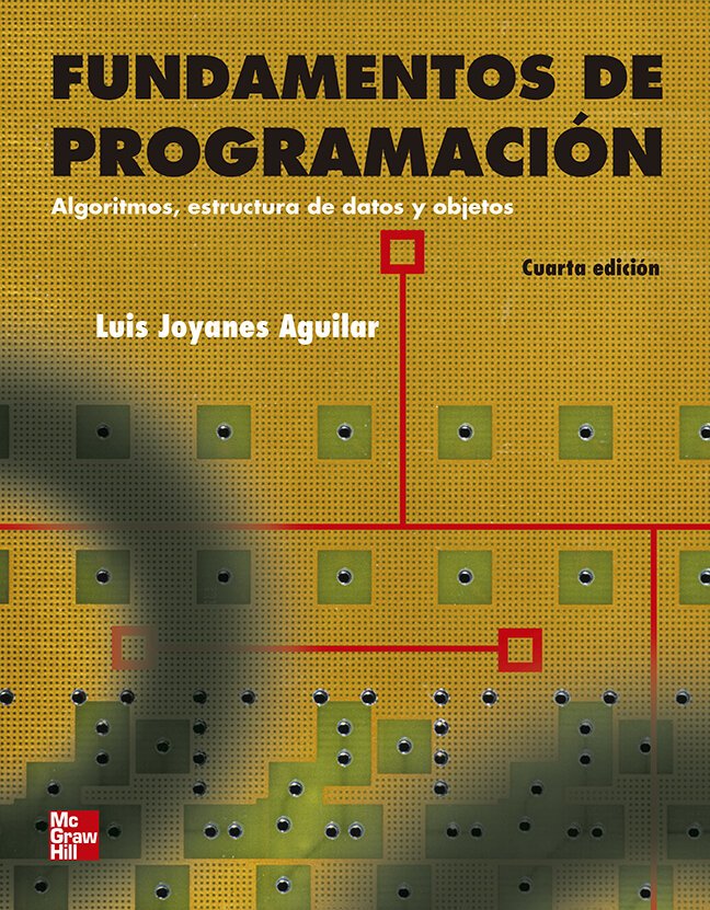 Fundamentos de Programación: Algoritmos, Estructura de Datos y Objetos 4 Edición Luis Joyanes PDF