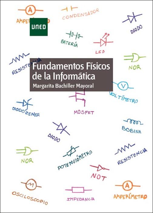 Fundamentos Físicos de la Informática 1 Edición Margarita Bachiller Mayoral PDF