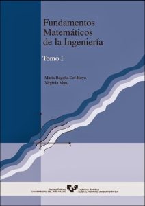 Fundamentos Matemáticos de la Ingeniería. Tomo I 1 Edición Maria B. del Hoyo - PDF | Solucionario