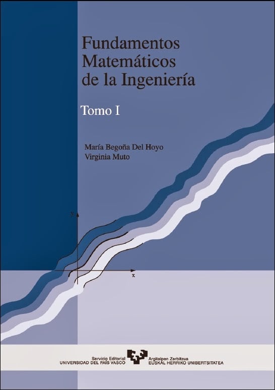 Fundamentos Matemáticos de la Ingeniería. Tomo I 1 Edición Maria B. del Hoyo PDF