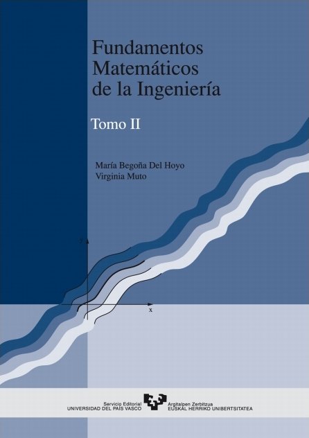 Fundamentos Matemáticos de la Ingeniería. Tomo II 1 Edición Maria B. del Hoyo PDF