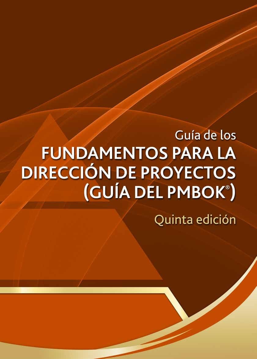 Fundamentos para la Dirección de Proyectos: Guía del PMBOK 5 Edición Project Management Institute Inc. PDF