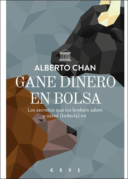 Gane Dinero en Bolsa 1 Edición Alberto Chan PDF