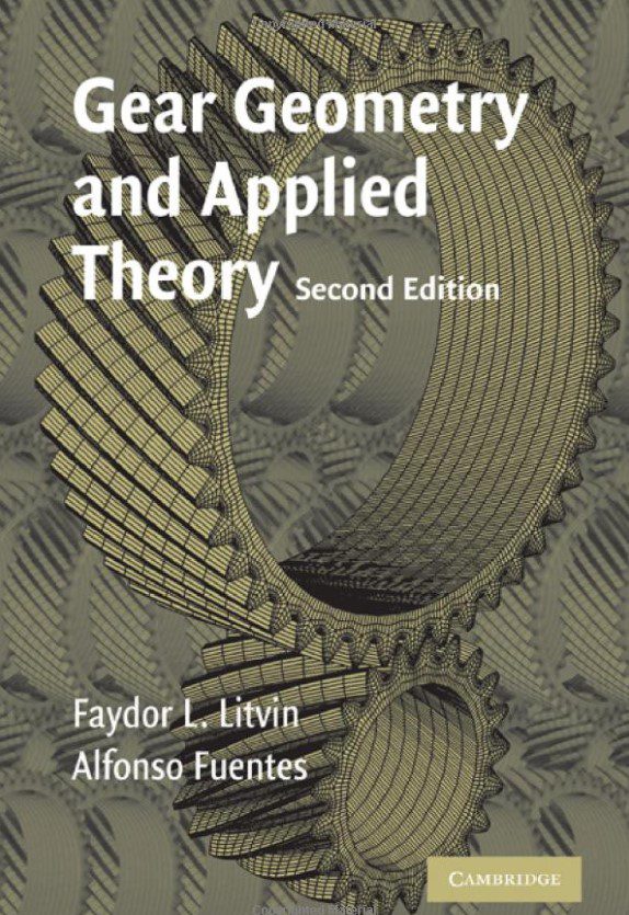 Gear Geometry and Applied Theory 2 Edición Faydor L. Litvin PDF