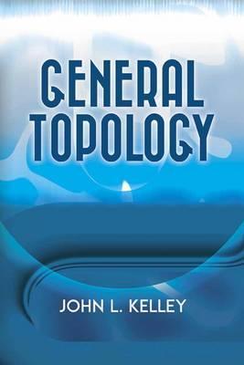 General Topology 1 Edición John L. Kelley PDF