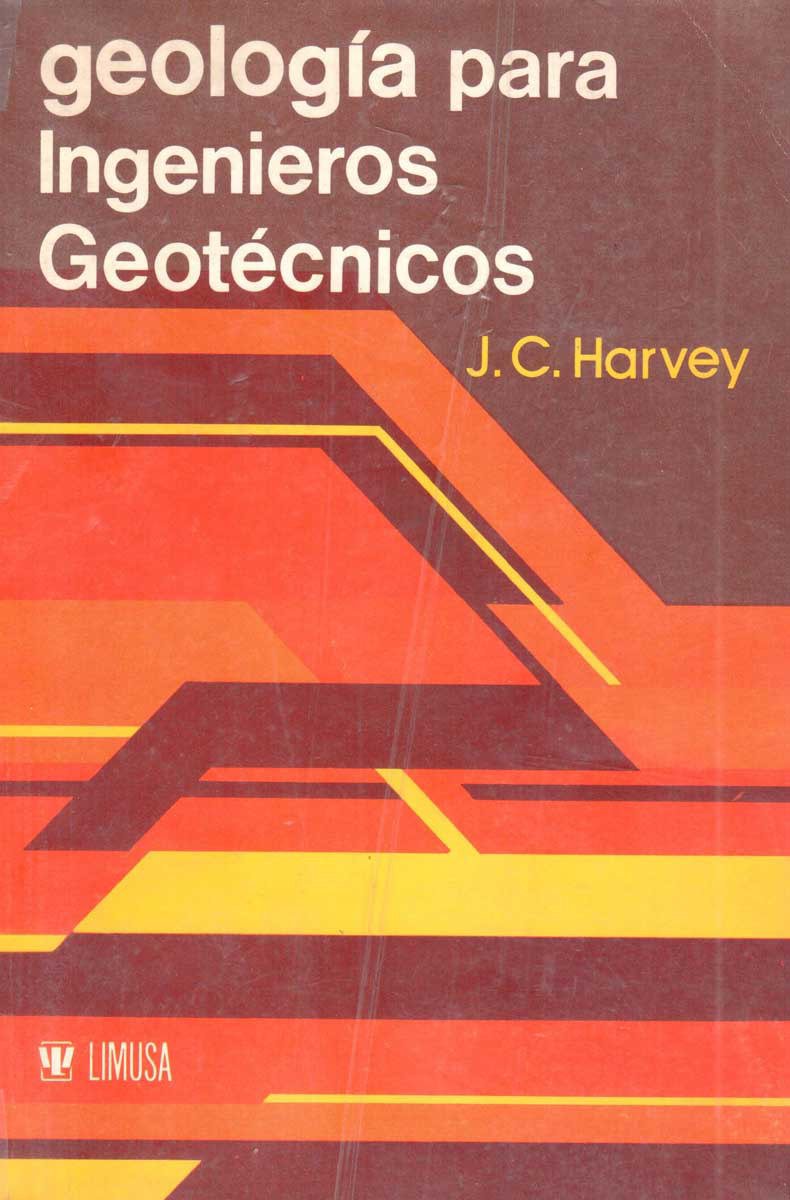 Geología para Ingenieros Geotécnicos 1 Edición J. C. Harvey PDF
