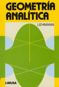 Geometría Analítica 5 Edición Charles Lehmann - PDF | Solucionario