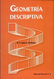 Geometría Descriptiva 1 Edición B. Leighton Wellman - PDF | Solucionario