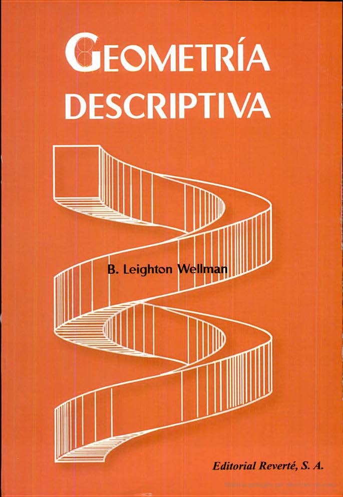 Geometría Descriptiva 1 Edición B. Leighton Wellman PDF