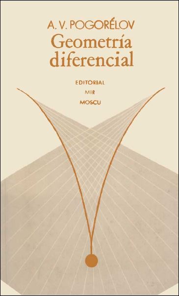 Geometría Diferencial 1 Edición A. V. Pogorelov PDF