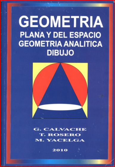 Geometría Plana y del Espacio 1 Edición G. Calvache PDF