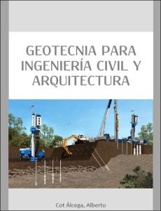 Geotecnia para Ingeniería Civil y Arquitectura 1 Edición Alberto Cot Álcega - PDF | Solucionario