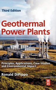 Geothermal Power Plants: Principles. Applications. Case Studies and Environmental Impact 3 Edición Ronald DiPippo - PDF | Solucionario