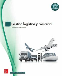 Gestión Logística y Comercial 1 Edición Juan Miguel Gómez - PDF | Solucionario