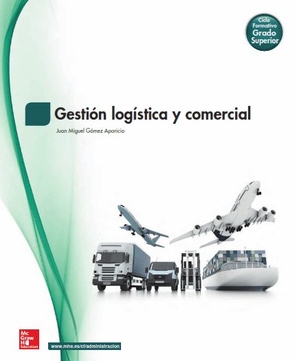 Gestión Logística y Comercial 1 Edición Juan Miguel Gómez PDF