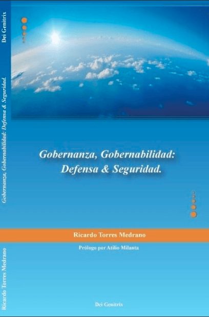 Gobernanza, Gobernabilidad Defensa & Seguridad 1 Edición Ricardo Torres Medrano PDF
