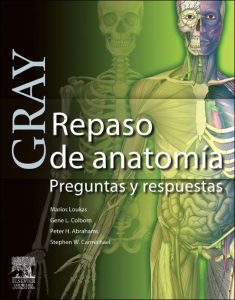 Gray Repaso de Anatomía: Preguntas y Respuestas 1 Edición Marios Loukas - PDF | Solucionario