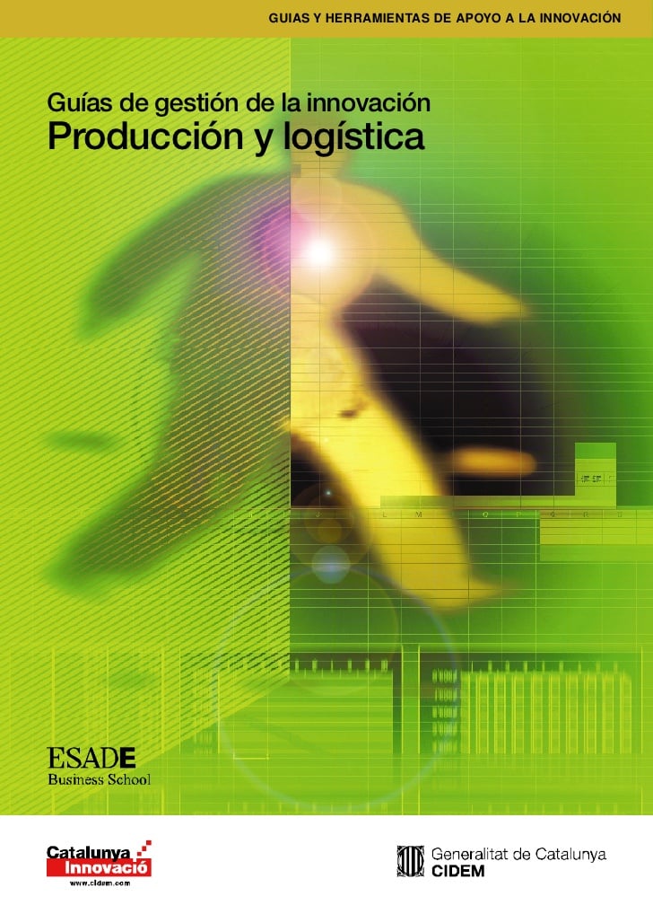 Guía de Gestión de la Innovación: Producción y Logística 1 Edición Equipo de profesores de ESADE PDF
