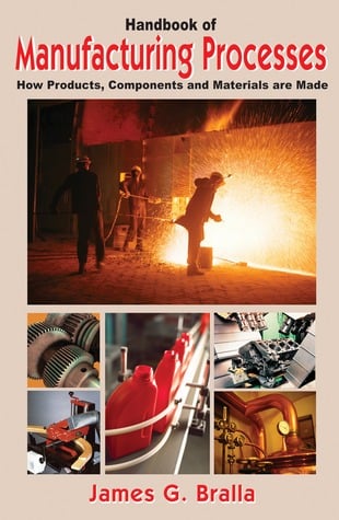Handbook of Manufacturing Processes 1 Edición James G. Bralla PDF