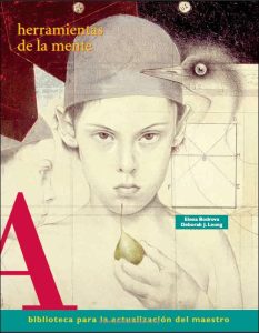 Herramientas de La Mente: el Aprendizaje en la Infancia desde la Perspectiva de Vygotsky 1 Edición Elena Bodrova - PDF | Solucionario