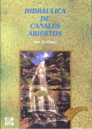 Hidráulica de Canales Abiertos  Ven Te Chow PDF