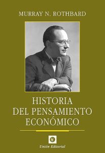 Historia del Pensamiento Económico Vol. 1 1 Edición Murray N. Rothbard - PDF | Solucionario