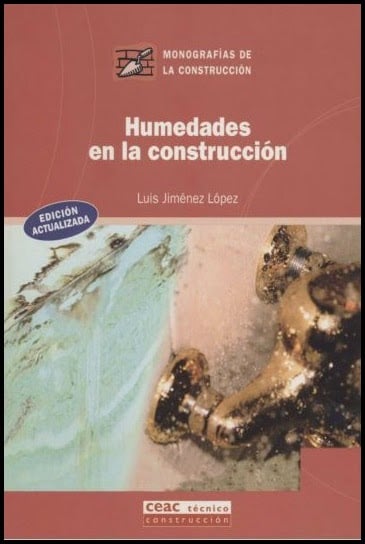 Humedades en la Construcción 1 Edición Luis Jiménez López PDF