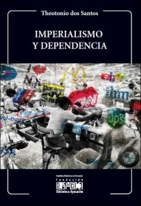 Imperialismo y Dependencia 1 Edición Theotonio Dos Santos - PDF | Solucionario