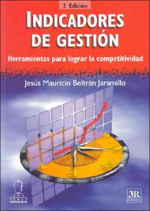 Indicadores de Gestión 2 Edición Jesús M. B. Jaramillo - PDF | Solucionario