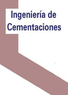 Ingeniería de Cementaciones 1 Edición Marco Jacome PDF