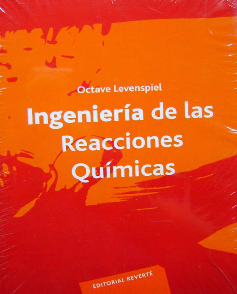 Ingeniería de las Reacciones Químicas 2 Edición Octave Levenspiel PDF