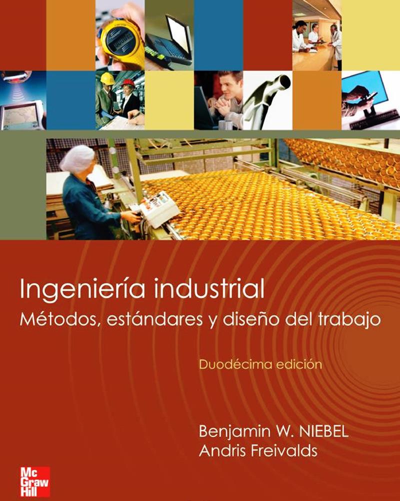 Ingeniería Industrial 12 Edición Benjamin Niebel PDF