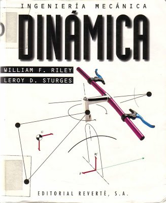 Ingeniería Mecánica: Dinámica 2 Edición William F. Riley PDF