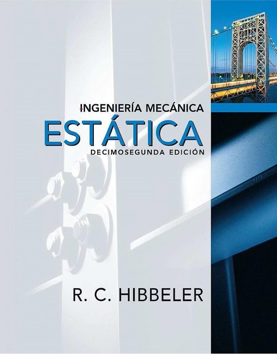 Ingeniería Mecánica: Estática 12 Edición Russell C. Hibbeler PDF