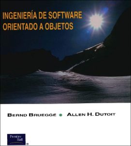 Ingeniería de Software Orientada a Objetos 1 Edición Bernd Bruegge - PDF | Solucionario