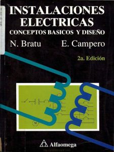 Instalaciones Eléctricas: Conceptos Básicos y Diseño 2 Edición Eduardo Campero - PDF | Solucionario