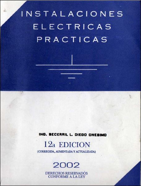 Instalaciones Eléctricas Prácticas 12 Edición Diego Onésimo Becerril L. PDF