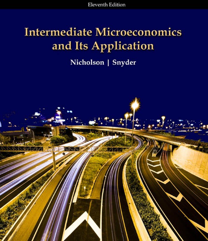 Intermediate Microeconomics and Its Application 11 Edición Walter Nicholson PDF