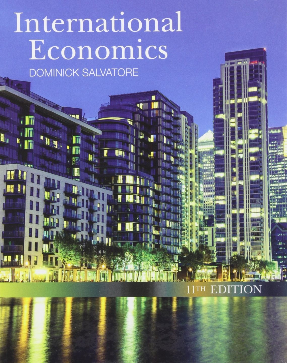 International Economics: Trade and Finance 11 Edición Dominick Salvatore PDF