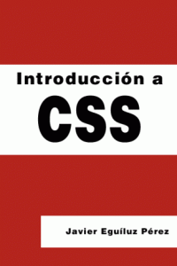 Introducción a CSS 1 Edición Javier Eguíluz Pérez - PDF | Solucionario
