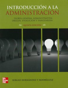 Introducción a la Administración 5 Edición Sergio Hernadez - PDF | Solucionario