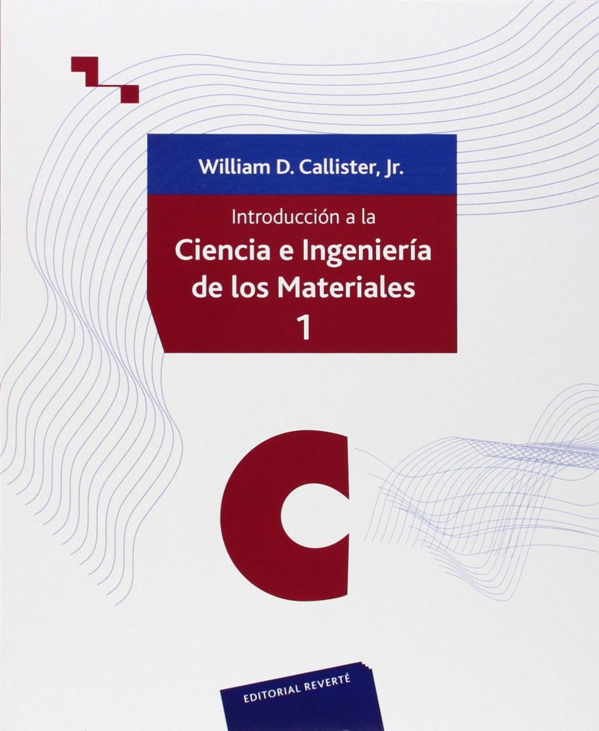 Introducción a la Ciencia e Ingeniería de los Materiales 6 Edición William D. Callister PDF