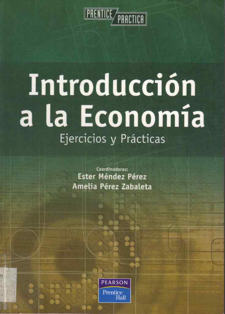 Introducción a la Economía: Ejercicios y Prácticas 1 Edición Ester M. Perez PDF
