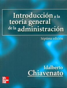 Introducción a la Teoría General de la Administración 7 Edición Idalberto Chiavenato - PDF | Solucionario