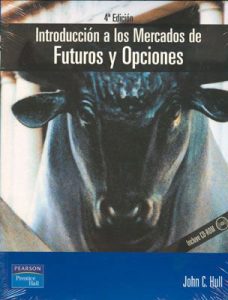 Introducción a los Mercados de Futuros y Opciones 4 Edición John C. Hull - PDF | Solucionario
