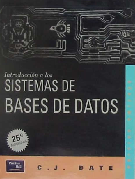 Introducción a los Sistemas de Bases de Datos 7 Edición C. J. Date PDF