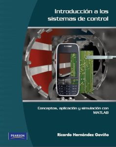 Introduccion a los Sistemas de Control 1 Edición Ricardo Hernández - PDF | Solucionario