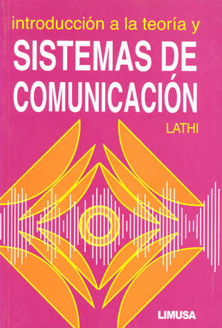 Introducción a Teoría y Sistemas de Comunicación 1 Edición B. P. Lathi PDF