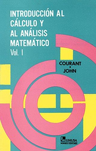 Introducción al Cálculo y al Análisis Matemático Vol.1 1 Edición Richard Courant PDF